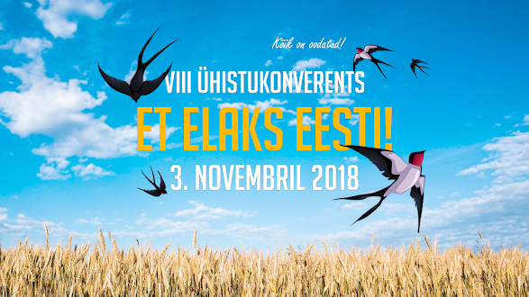 Et elaks Eesti! Et elaks Eesti!