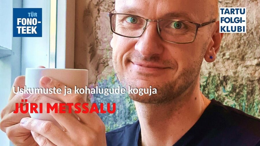 Tartu Folgiklubis- Jüri Metssalu
