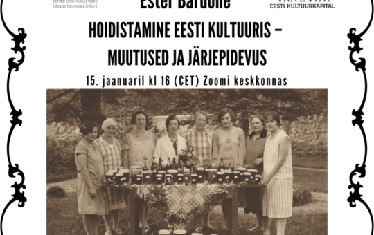 Hoidistamine eesti kultuuri – muutused ja järjepidevus
