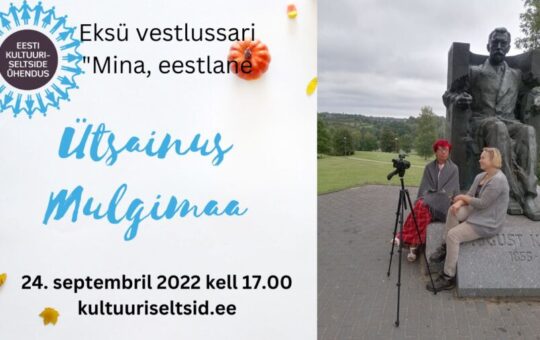 XXII Mina, eestlane – om maid maailman tuhandit, üitsainus Mulgimaa