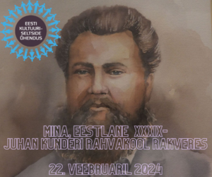 Mina, eestlane XXXIX – Juhan Kunderi Rahvakool Rakveres