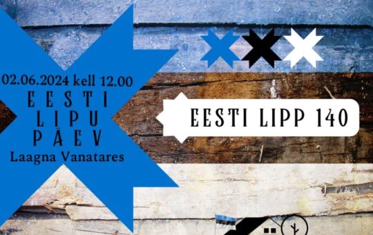 Eesti lipp 140 Vanatares