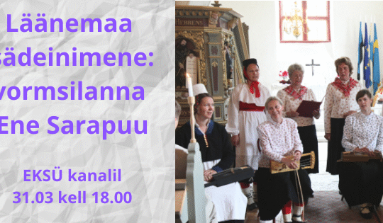 Läänemaa sädeinimene: vormsilanna Ene Sarapuu