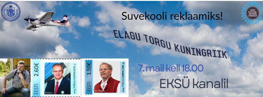 Elagu Torgu Kuningriik ehk kultuuriseltside suvekooli reklaamiks