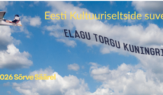 Registreerimine kultuuriseltside suvekooli 2026 “Elagu Torgu Kuningriik” on avatud